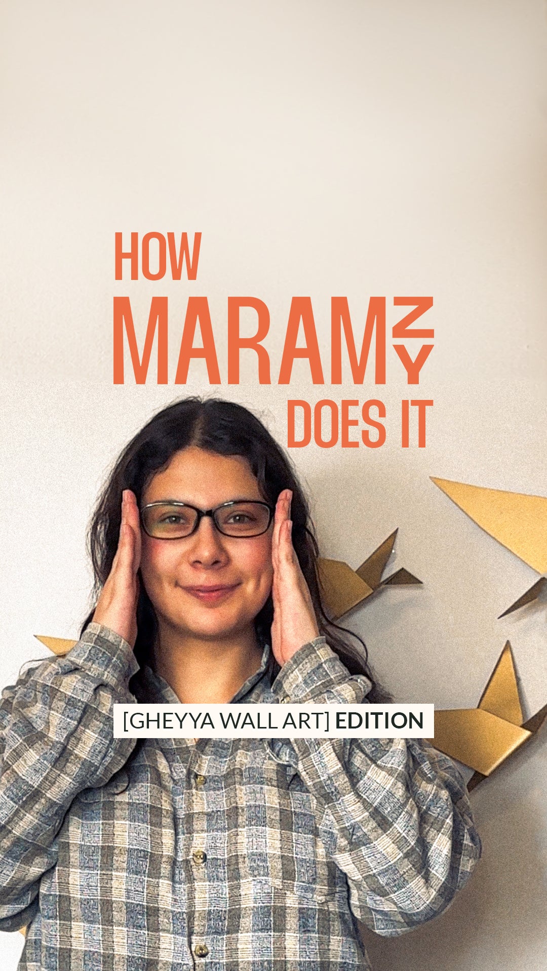 How-to video demonstrating two methods for hanging the Gheyya wall art: using nails or double face tape